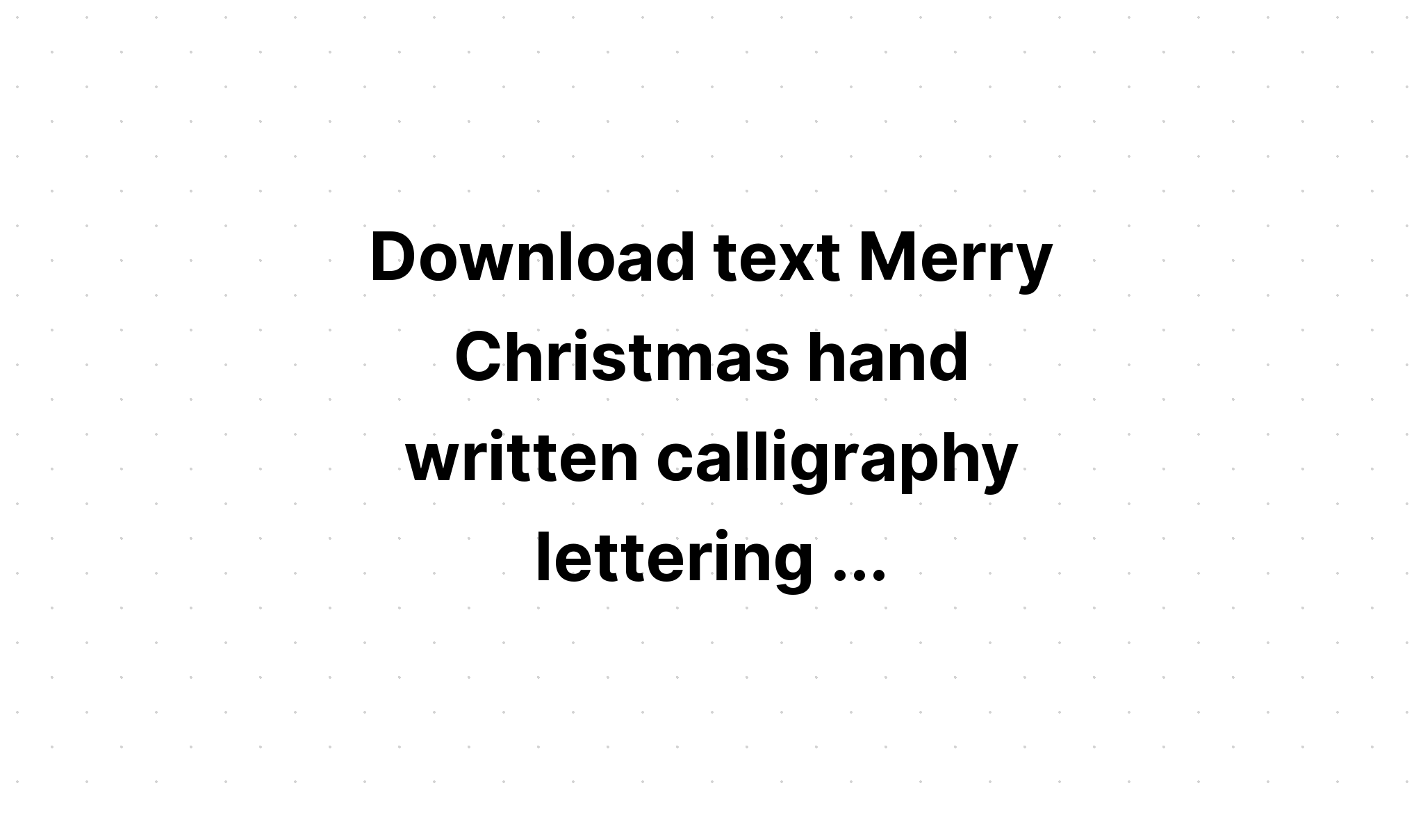 Download Vintage Merry Christmas Word Art Svg SVG File